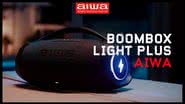 Aiwa Boombox Ligth Plus - Divulgação