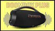 Boombox Plus Aiwa - Divulgação