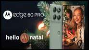 Motorola Edge 60 Pro - Divulgação