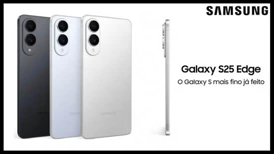 Samsung Galaxy S25 Edge - Divulgação