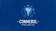 Divulgação | Conmebol