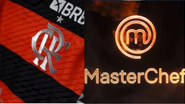 Divulgação/Flamengo e Reprodução / MasterChef
