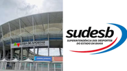 Montagem/Divulgação/Casa de Apostas Arena Fonte Nova e Sudesb/Divulgação