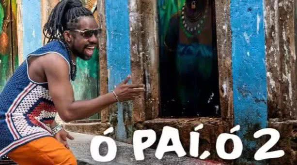Pôster oficial de “Ó Paí, Ó 2”
