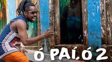 Pôster oficial de “Ó Paí, Ó 2”