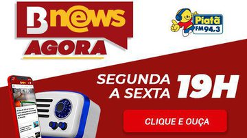 Imagem Balanço das ações no Sul da Bahia será destaque no BNews Agora desta segunda-feira (13)
