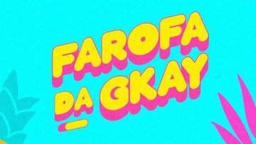 Reprodução/ Instagram @farofadagkay