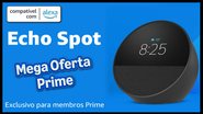 Echo Spot - Divulgação