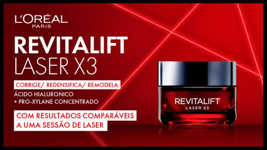 L'Oréal Paris Revitalift Laser X3 - Divulgação