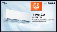 Split Hi Wall TCL T-Pro 2.0 - Divulgação