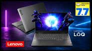 Notebook Gamer Lenovo LOQ - Divulgação