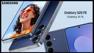 Samsung Galaxy S25 FE - Divulgação