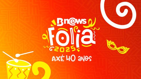 Imagem BNews Folia: saiba como acompanhar a transmissão do Carnaval 2025