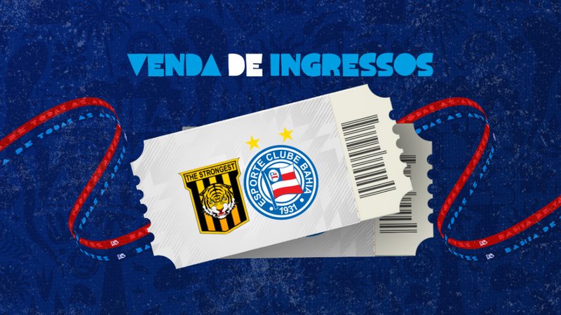 Ingressos para Bahia x The Strongest se esgotam e clube anuncia medida ...
