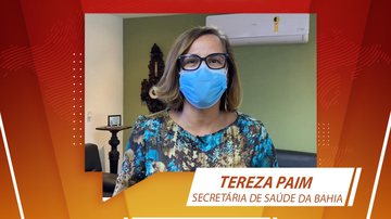 Imagem Secretária de Saúde da Bahia, Tereza Paim é a entrevistada do BNews Agora