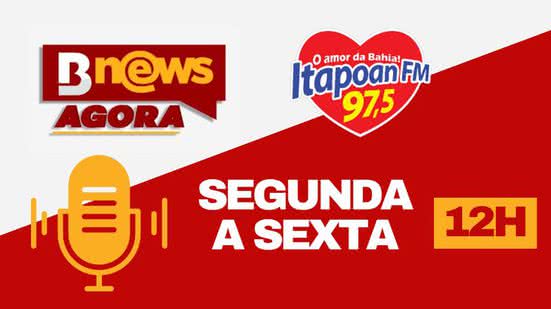 Imagem Acompanhe ao vivo o programa BNews Agora na Itapoan FM com jornalismo, serviço e trânsito