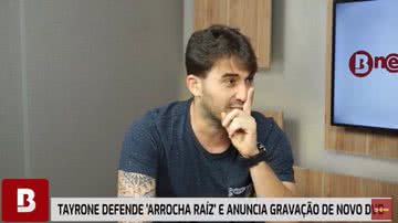Imagem Tayrone defende 'arrocha raíz' e anuncia gravação de novo DVD; assista