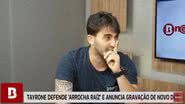 Imagem Tayrone defende 'arrocha raíz' e anuncia gravação de novo DVD; assista