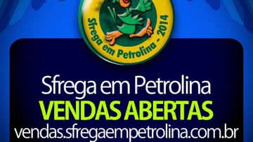 Imagem Sfrega em Petrolina: ingressos já podem ser comprados pela internet