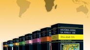 Imagem Unesco e MEC lançam na Bahia 9º volume da História Geral da África