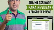 Imagem Grupo cria abaixo-assinado para solicitar liberdade de Prisco