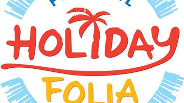 Imagem Holiday Folia 2013 dá início às vendas 