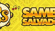 Imagem Confirmado: Samba Salvador é cancelado
