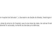Imagem Secretário de Saúde não acha normal ter cobras em hospital, diz Sesab
