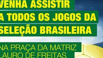 Imagem Jogos da Seleção Brasileira serão transmitidos pela prefeitura de Lauro de Freit