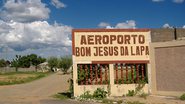 Imagem Bom Jesus da Lapa: interditado, aeroporto deve ser reaberto em ano eleitoral