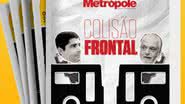 Imagem Jornal da Metrópole destaca "colisão frontal" entre ACM Neto e Jaques 