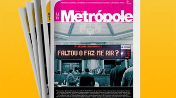 Imagem Jornal da Metrópole nas bancas: &quot;Faltou ou faz-me rir?&quot;