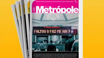 Imagem Jornal da Metrópole nas bancas: "Faltou ou faz-me rir?"