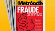 Imagem Jornal da Metrópole destaca a "Fraude das Cooperativas"
