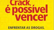 Imagem Mais oito estados aderem ao Programa Crack, é Possível Vencer