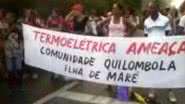 Imagem Vídeo: moradores da Ilha de Maré fazem manifestação no Porto de Aratu