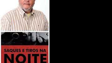 Imagem Delegado Valdir Gomes lança livro 'Saques e Tiros na Noite'