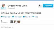 Imagem Geddel garante: "Caixa no BaVi vai rolar"