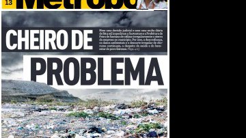Imagem Jornal da Metrópole: &quot;cheiro de problema&quot;