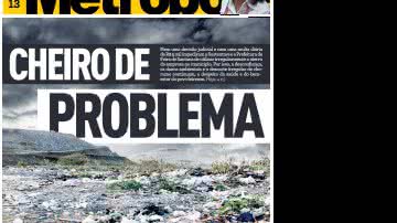 Imagem Jornal da Metrópole: "cheiro de problema"