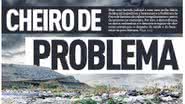 Imagem Jornal da Metrópole: "cheiro de problema"