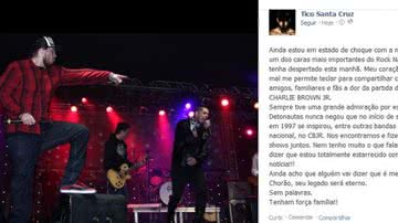 Imagem Tico Santa Cruz publica texto emocionado com a morte de Chorão