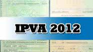 Imagem Hoje é o último dia para pagar IPVA com desconto de 10%
