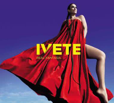 Imagem Ivete Sangalo fala sobre o CD “Real Fantasia” 