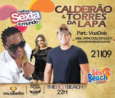 Imagem Torres da Lapa, Caldeirão e Voa Dois agitam a The Best Beach 