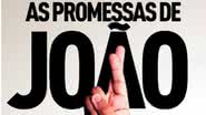 Imagem Jornal da Metrópole: as promessas de João