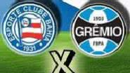Imagem Resultado da promoção Bahia x Grêmio