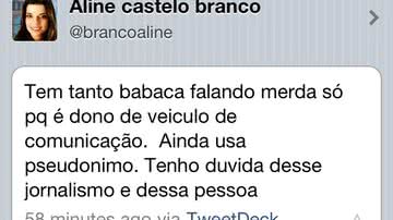 Imagem Aline C. Branco 'destila veneno' sobre jornalista