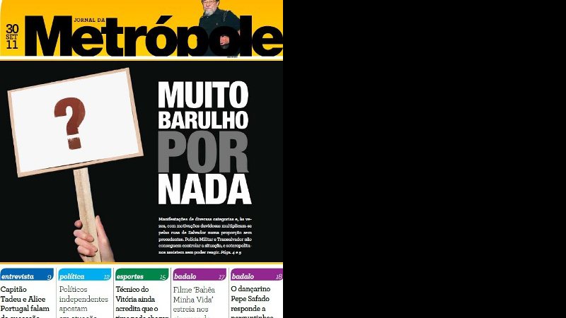 Imagem Jornal da Metrópole: &quot;Muito barulho por nada&quot;