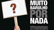 Imagem Jornal da Metrópole: "Muito barulho por nada"